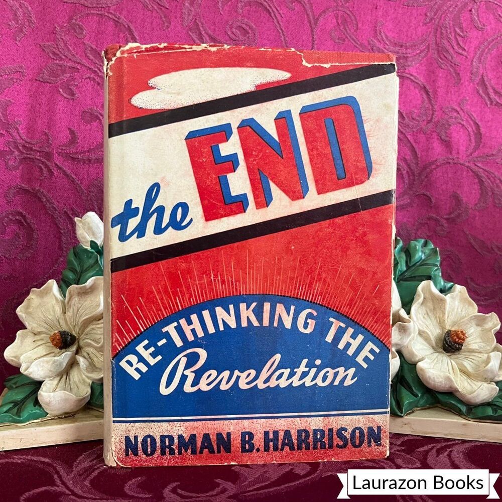 1941 The End: Re-Thinking The Revelation - NB Harrison Fold Out Revelation Chart